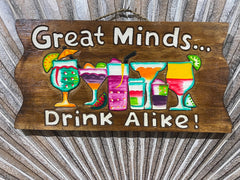 NEW Hand Crafted TIKI GREAT MINDS DRINK ALIKE Sign Tropical Island Bali Bar Sign