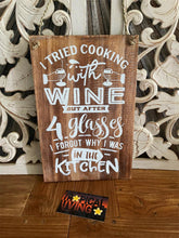 NEW Balinese Hand Crafted I TRIED COOKING WITH WINE Sign - Fun Man Cave Signs