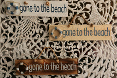 NEW Bali Handmade Gone to the Beach Sign - Bali Gone to the Beach Sign