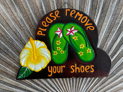 NEW Bali Hand Crafted PLEASE REMOVE SHOES Sign - Balinese Remove your Shoes