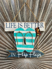 NEW Balinese Timber LIFE IS BETTER IN FLIP FLOPS - Bali Hand Crafted Beach Sign