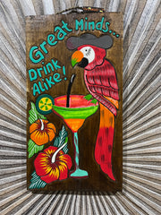 NEW Bali Hand Crafted Tiki Bar GREAT MINDS DRINK ALIKE Sign - Fun Bar Signs