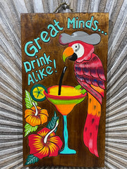 NEW Bali Hand Crafted Tiki Bar GREAT MINDS DRINK ALIKE Sign - Fun Bar Signs