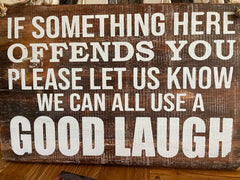 NEW Balinese Hand Crafted IF SOMETHING OFFENDS YOU Sign - Fun Man Cave Signs