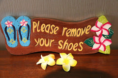 NEW Bali Hand Crafted PLEASE REMOVE SHOES Sign -  Many Colours Available