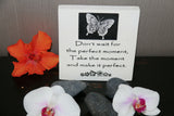 Brand New Balinese Free Standing BUTTERFLY MOMENT Affirmation Plaque