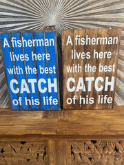 Brand New Bali Handmade FISHERMAN Sign - Fisherman Lives Here with Catch of Life