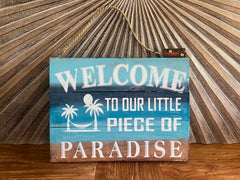 Balinese Hand Crafted WELCOME to Our Little Piece of Paradise Sign - Bali Sign