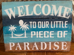 Balinese Hand Crafted WELCOME to Our Little Piece of Paradise Sign - Bali Sign