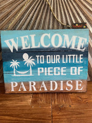 Balinese Hand Crafted WELCOME to Our Little Piece of Paradise Sign - Bali Sign