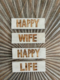 Brand New Bali Handmade HAPPY WIFE, HAPPY LIFE Sign - Balinese Fun Signs