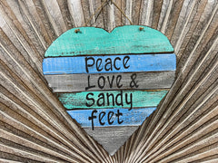 Hand Crafted PEACE, LOVE & SANDY FEET Heart Sign - Tropical Island Bali Sign