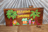 NEW Hand Crafted & Carved TIKI BAR It's 5 O'Clock Somewhere Sign - Bali Tiki Bar
